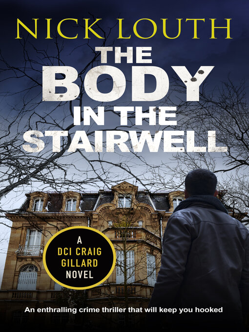Title details for The Body in the Stairwell by Nick Louth - Wait list